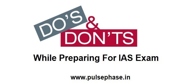 dos and don'ts of UPSC exam preparation