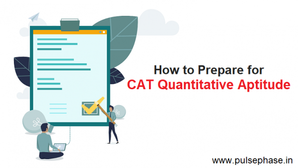 How To Prepare For Cat Quantitative Aptitude Pulse Phase