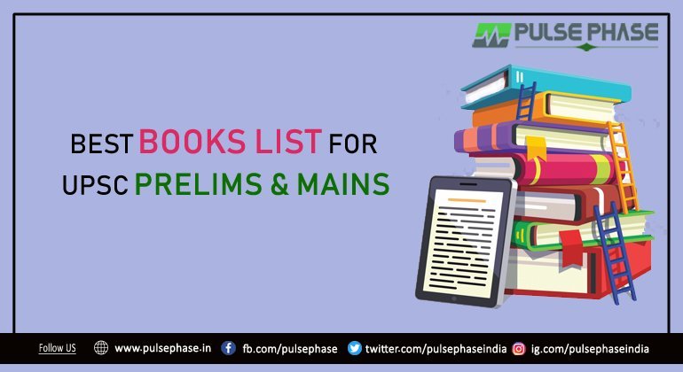 Best books for UPSC Prelims & Mains