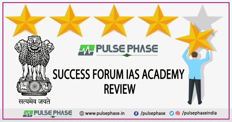 Success Forum IAS Academy Review