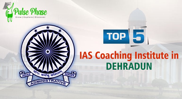 Best IAS Coaching in dehradun