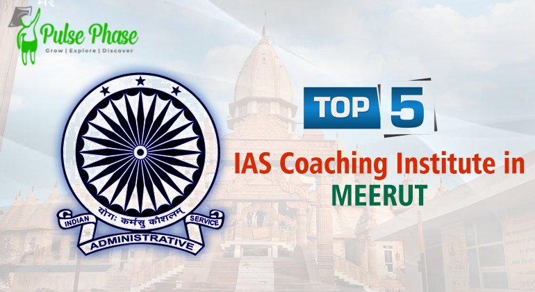 Best IAS Coaching in meerut