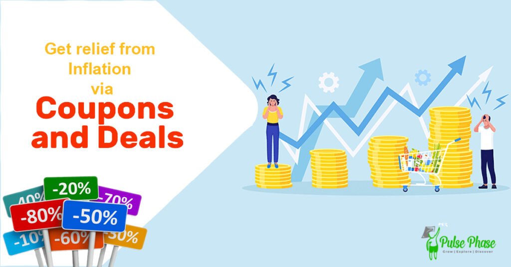 Get relief from Inflation via coupons and deal