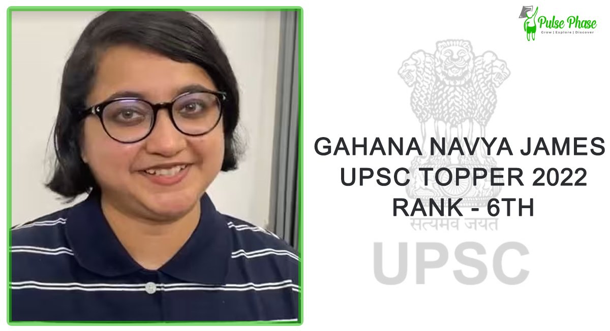 Gahana Navya James UPSC Topper 2022-23 Rank 6