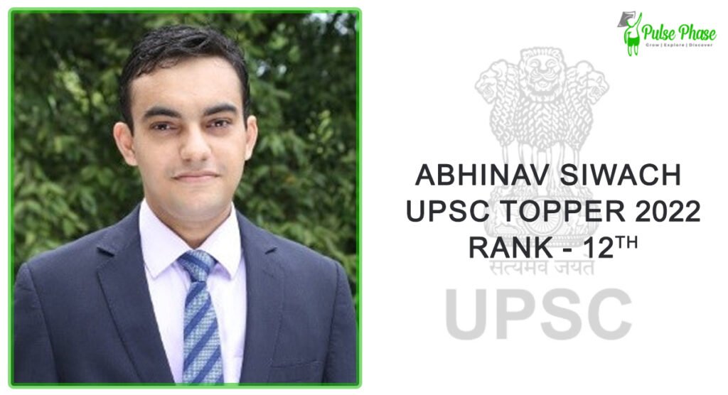 ABHINAV SIWACH UPSC Topper 2023 Rank 12, Biography & Success Story ...