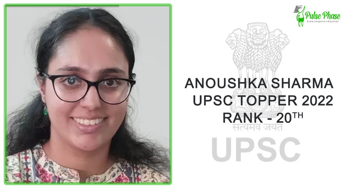 Anoushka Sharma UPSC Topper 2022-23 Rank 20