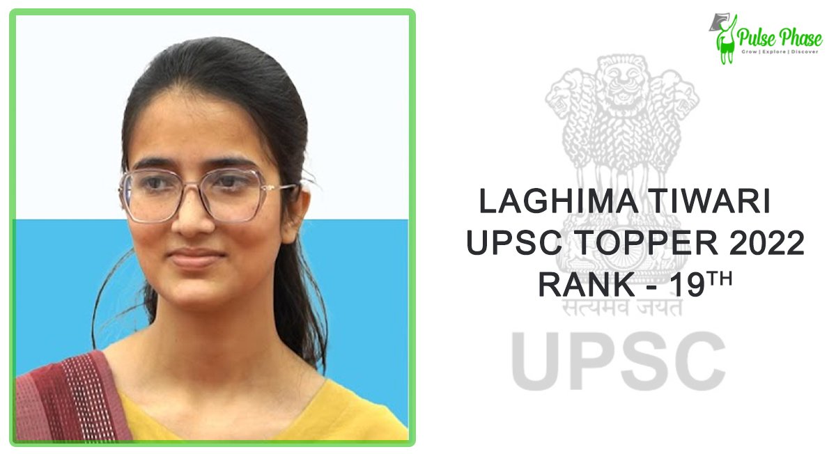 Laghima Tiwari UPSC Topper 2022-23 Rank 19