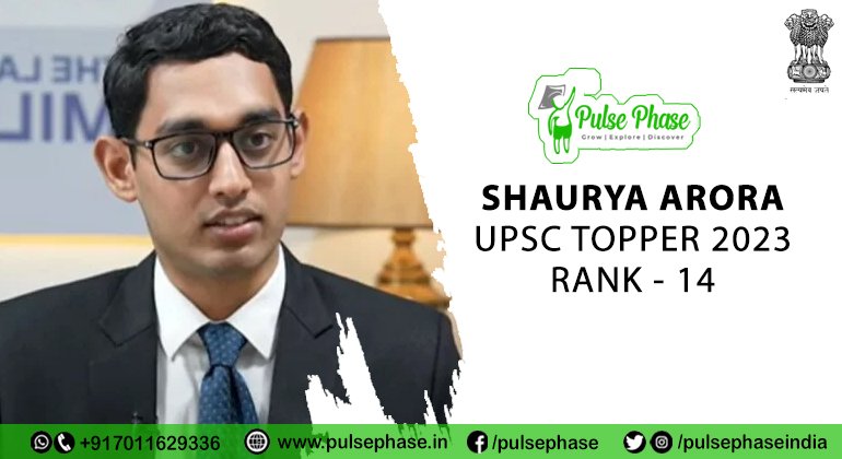 Shaurya Arora: Rank 14 UPSC Topper 2023