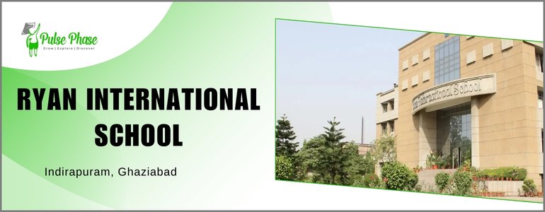 RYAN INTERNATIONAL SCHOOL, INDRAPURAM GHAZIABAD