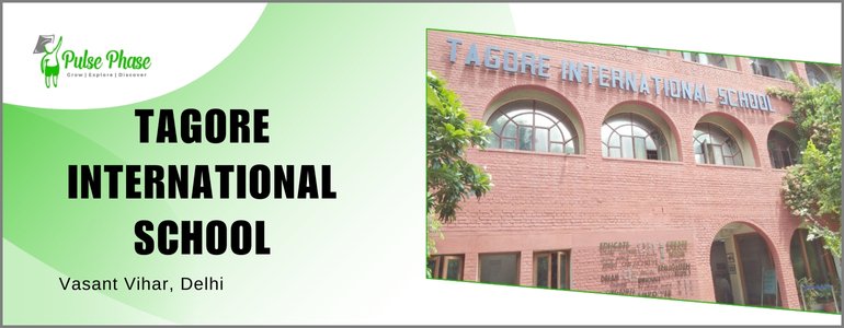 TAGORE INTERNATIONAL SCHOOL Vasant Vihar Delhi